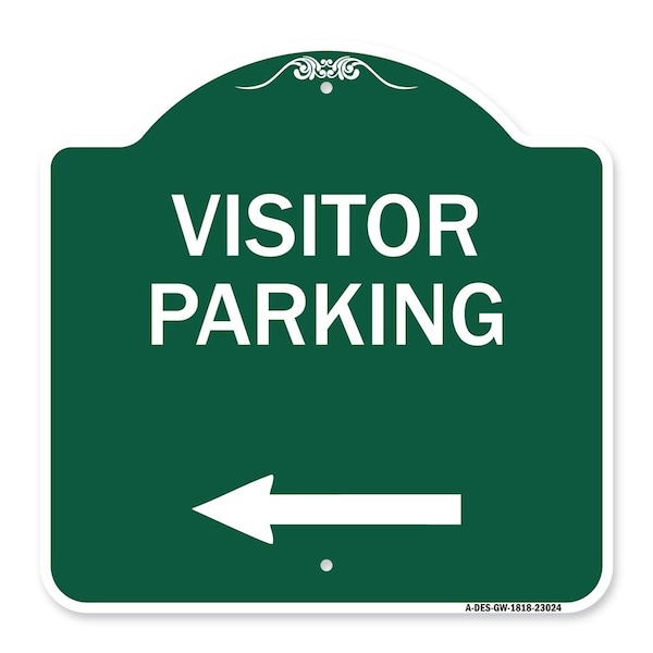Reserved Parking Visitor Parking Arrow Pointing Left, Green & White Alum, 18" x 18", GW-1818-23024
